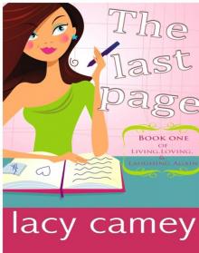 The Last Page (A Contemporary Romantic Comedy) (Living, Loving and Laughing Again)