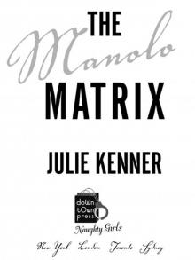 The Manolo Matrix Read online