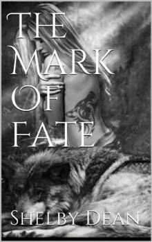 The Mark Of Fate (The Mark Series) Read online