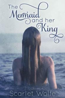 The Mermaid and her King Read online