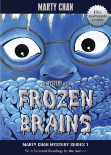 The Mystery of the Frozen Brains Read online