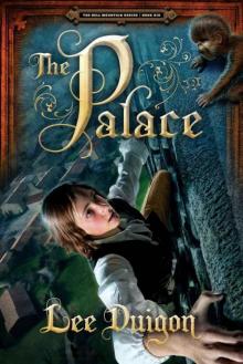 The Palace (Bell Mountain Series #6) Read online