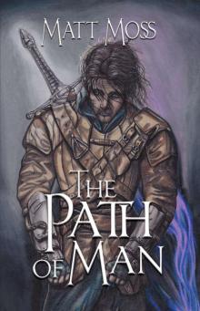 The Path of Man (The Soul Stone Trilogy Book 1) Read online