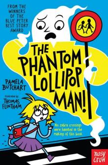 The Phantom Lollipop Man Read online