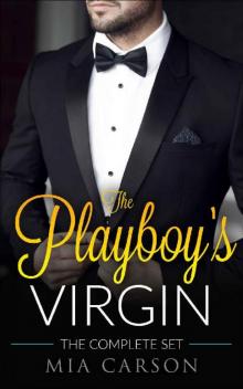 THE PLAYBOY'S VIRGIN (Complete Set) Read online
