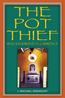 The Pot Thief Who Studied D. H. Lawrence Read online