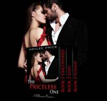 The Priceless One: A Billionaire Romance Novel (Contemporary Romance Novels) (Complete Series: Books 1 - 3)