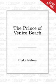 The Prince of Venice Beach