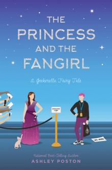The Princess and the Fangirl Read online