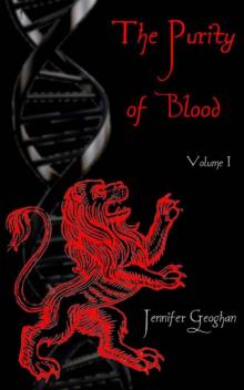 The Purity of Blood: Volume I