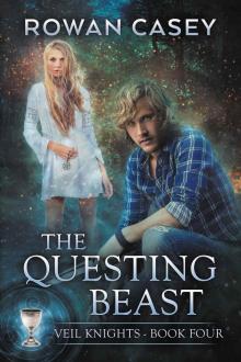 The Questing Beast (Veil Knights Book 4) Read online