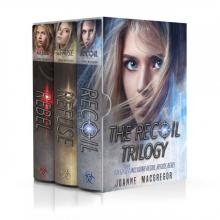 The Recoil Trilogy 3 Book Boxed Set: Including Recoil, Refuse and Rebel Read online