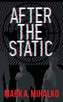 The Ridge (Book 1): After the Static