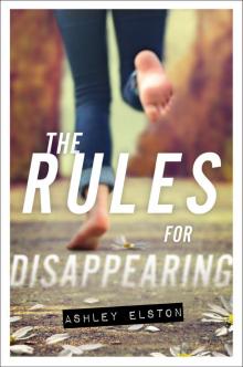 The Rules for Disappearing Read online