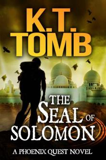The Seal of Solomon (A Phoenix Quest Adventure Book 6) Read online