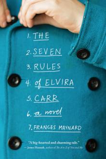 The Seven Rules of Elvira Carr Read online