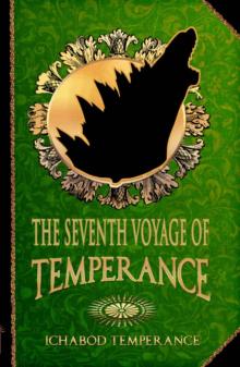 The Seventh Voyage of Temperance (The Adventures of Ichabod Temperance Book 7) Read online