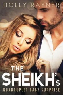 The Sheikh's Quadruplet Baby Surprise (The Sheikh's Baby Surprise Book 4)