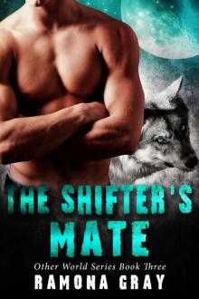 The Shifter's Mate (Other World Series Book Three) Read online