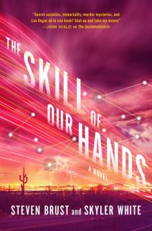 The Skill of Our Hands--A Novel Read online