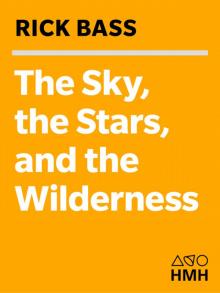 The Sky, the Stars, the Wilderness Read online