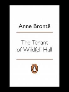 The Tenant of Wildfell Hall (Penguin Classics) Read online