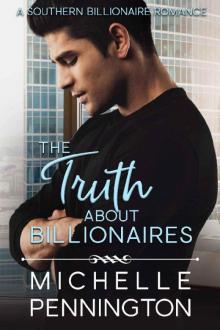 The Truth about Billionaires (Southern Billionaires Book 2) Read online