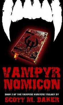 The Vampire Hunters (Book 2): Vampyrnomicon