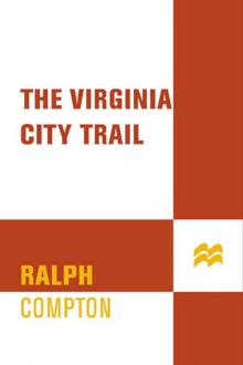 The Virginia City Trail Read online