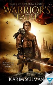 The Warrior's Path (Tales of Gorania Book 1) Read online