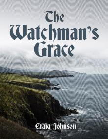 The Watchman's Grace Read online