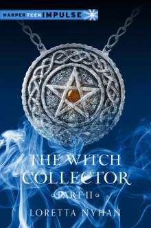 The Witch Collector Part II Read online