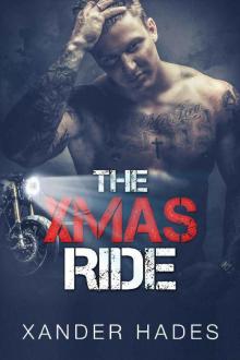 The Xmas Ride: A Christmas Biker Romance Read online