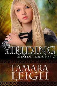 The Yielding (Age of Faith) Read online