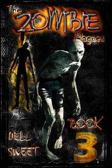 The Zombie Plagues (Book 3) Read online