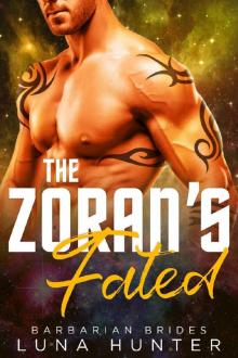 The Zoran's Fated (Scifi Alien Romance) (Barbarian Brides) Read online