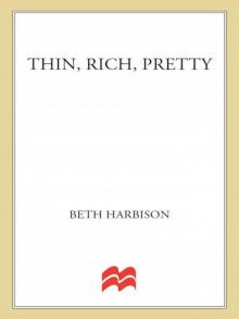 Thin, Rich, Pretty Read online