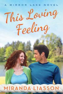 This Loving Feeling (A Mirror Lake Novel) Read online