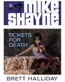 Tickets for Death ms-4 Read online
