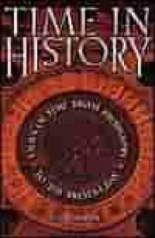 Time in History: Views of Time From Prehistory to the Present Day Read online