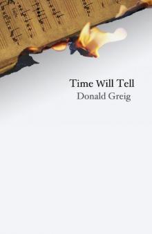 Time Will Tell