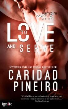 To Love and Serve Read online