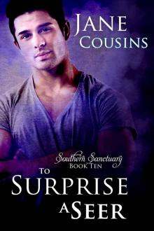 To Surprise A Seer (Southern Sanctuary - Book 10) Read online