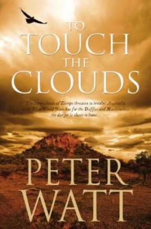 To Touch the Clouds : The Frontier Series 5 Read online