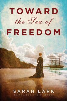 Toward the Sea of Freedom Read online