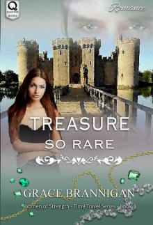 Treasure So Rare (Women of Strength Time Travel Trilogy) Read online