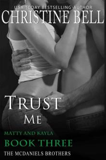 Trust Me: Matty and Kayla, Book 3 of 3 (The McDaniels Brothers 7) Read online