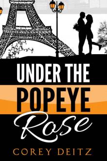 Under the Popeye Rose Read online