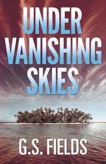 Under Vanishing Skies Read online