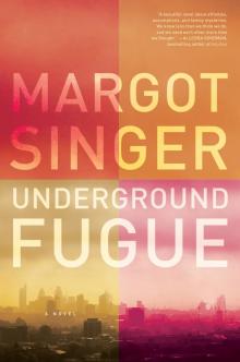 Underground Fugue Read online